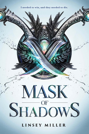 Mask of Shadows by Linsey Miller