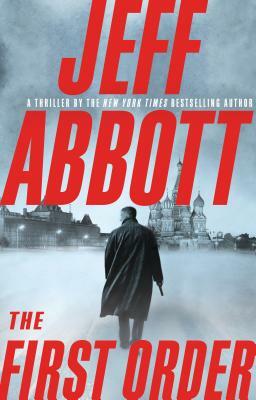 The First Order by Jeff Abbott