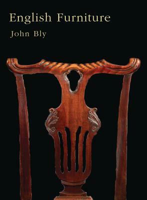 English Furniture by Eric Knowles, John Bly