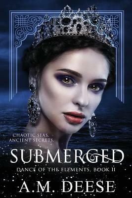 Submerged by A.M. Deese