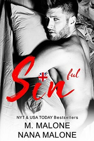 Sinful by Nana Malone, M. Malone