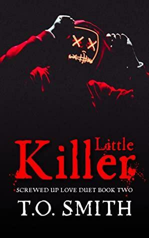 Little Killer: A Dark 4th of July Romance by T.O. Smith