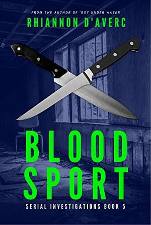 Blood Sport by Rhiannon D'Averc