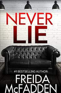 Never Lie by Freida McFadden