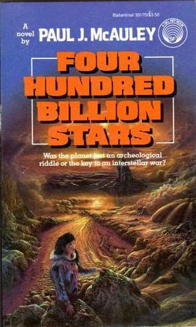 Four Hundred Billion Stars by Paul J. McAuley