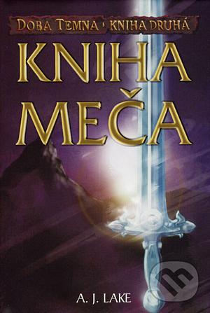 Kniha meča by A.J. Lake