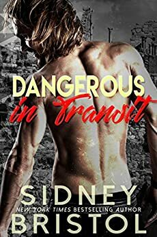 Dangerous in Transit by Sidney Bristol