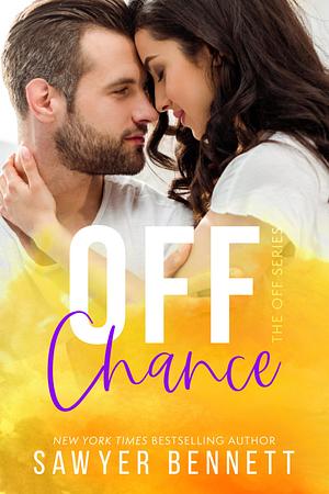 Off Chance by Sawyer Bennett