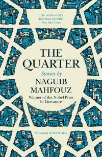 The Quarter: Stories by Naguib Mahfouz