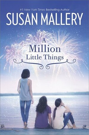 A Million Little Things by Susan Mallery