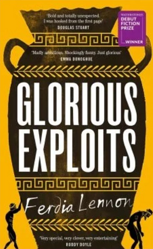 Glorious Exploits by Ferdia Lennon