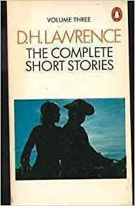The Complete Short Stories, Vol 3 by D.H. Lawrence