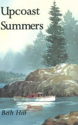 Upcoast Summers by Francis Barrow, Beth Hill