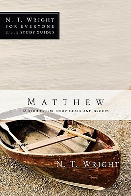 Matthew: 25 Studies for Individuals and Groups by Dale Larsen, N.T. Wright, Sandy Larsen