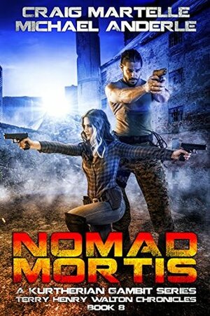 Nomad Mortis by Michael Anderle, Craig Martelle