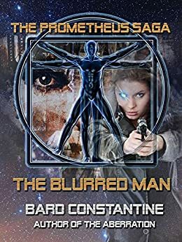 The Blurred Man by Bard Constantine