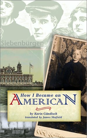 How I Became an American by James Skofield, Karin Gündisch