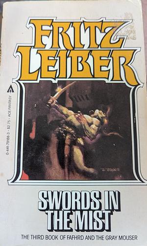 Swords in the Mist by Fritz Leiber