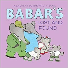 Babar's Lost and Found by Laurent de Brunhoff