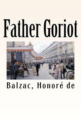 Father Goriot by Honoré de Balzac