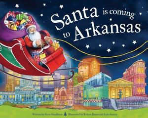 Santa Is Coming to Arkansas by Steve Smallman