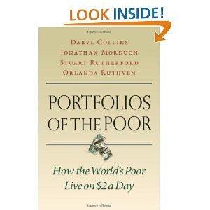 Portfolios of the PoorHowtheWorld's Poor Live on $2 a Day by Daryl Collins, Daryl Collins