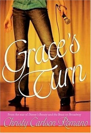 Grace's Turn by Christy Carlson Romano