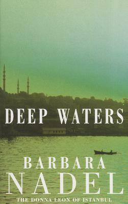 Deep Waters by Barbara Nadel