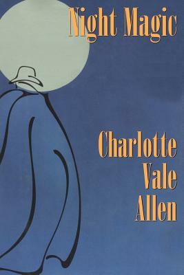 Night Magic by Charlotte Vale Allen