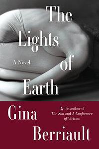 The Lights of Earth by Gina Berriault