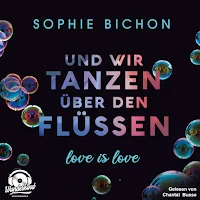 Und wir tanzen über den Flüssen by Sophie Bichon