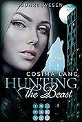 Hunting the Beast 2: Dunkelwesen: by Cosima Lang