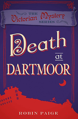 Death at Dartmoor by Robin Paige