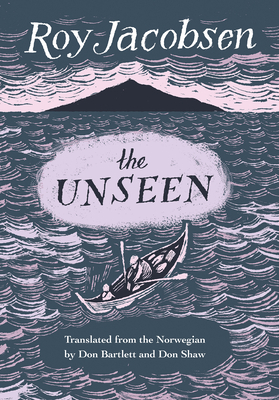 The Unseen by Roy Jacobsen