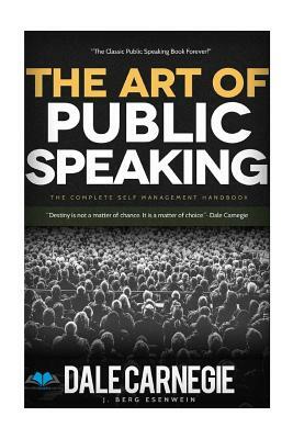 The Art Of Public Speaking by Dale Carnegie