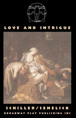 Love And Intrigue by Friedrich Schiller