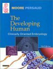 The Developing Human: Clinically Oriented Embryology by Keith L. Moore