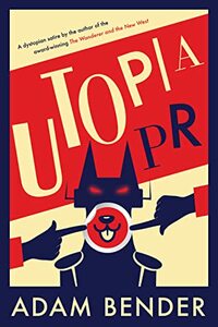Utopia PR by Adam Bender