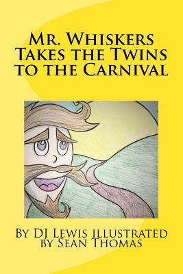 Mr. Whiskers Takes the Twins to the Carnival by Dj Lewis