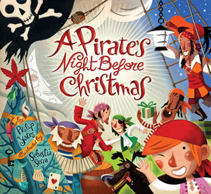 A Pirate's Night Before Christmas by Sebastia Serra, Philip Yates