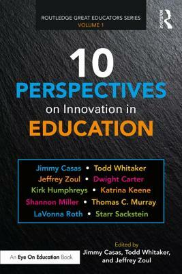 10 Perspectives on Innovation in Education by 