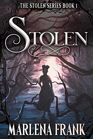 Stolen by Marlena Frank