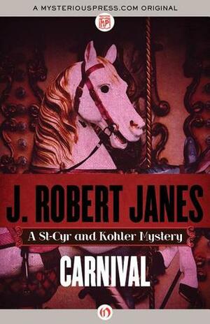 Carnival by J. Robert Janes