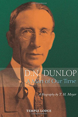 D. N. Dunlop: A Man of Our Time: A Biography by T. H. Meyer