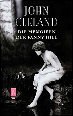 Die Memoiren der Fanny Hill by Erika Nosbüsch, John Cleland