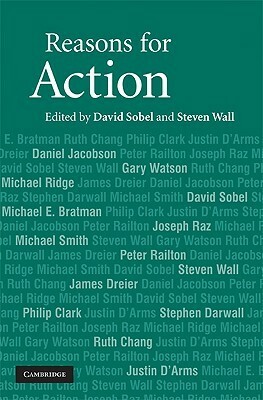 Reasons for Action by David Sobel, Steven Wall
