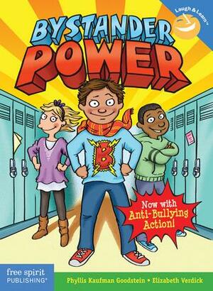 Bystander Power by Steve Mark, Elizabeth Verdick, Phyllis Kaufman Goodstein