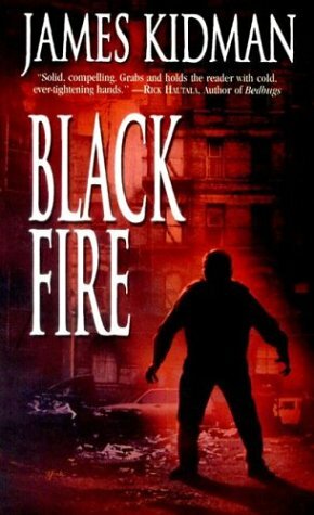 Black Fire by Brian James Freeman, James Kidman