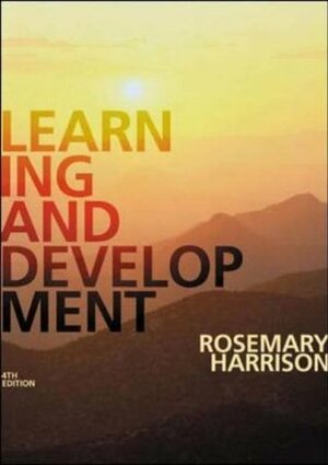 Learning And Development by Rosemary Harrison