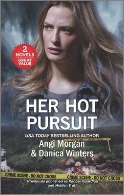 Her Hot Pursuit by Danica Winters, Angi Morgan